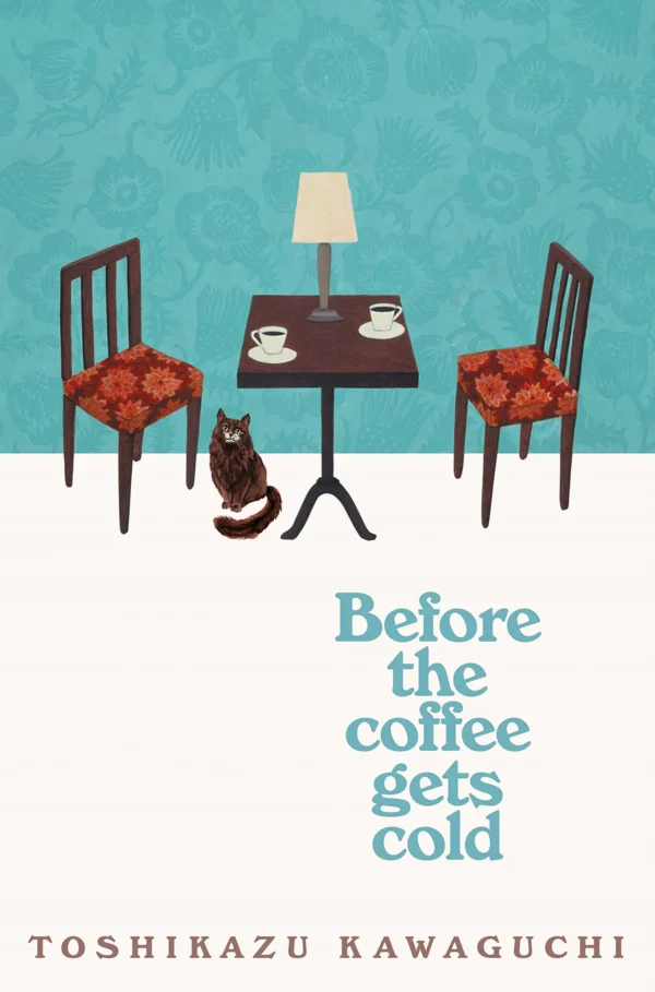 Before the Coffee Gets Cold book